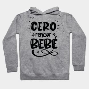 cero rencor bebe Hoodie